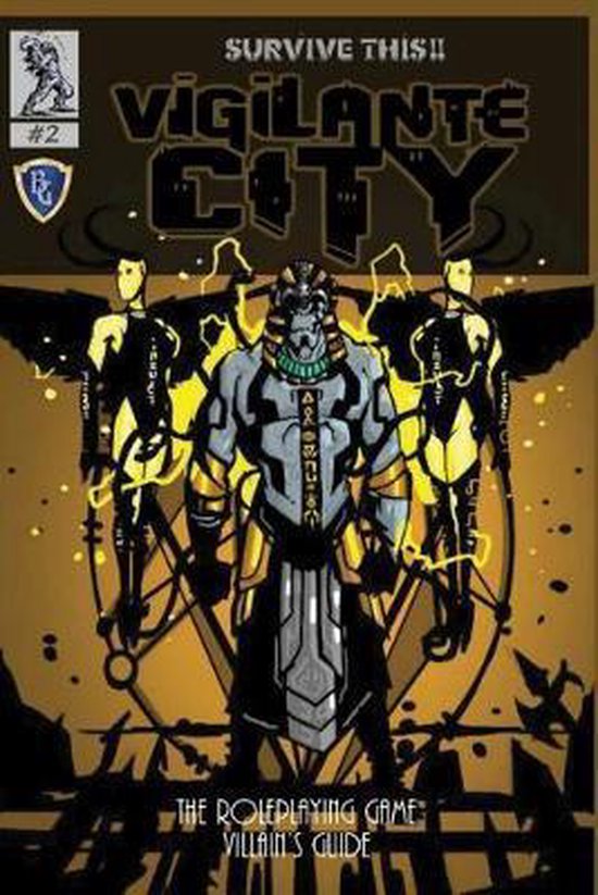 Vigilante City - The Villain's Guide, SURVIVE THIS!! OSR RPG - cover