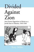 Israeli History, Politics and Society- Divided Against Zion