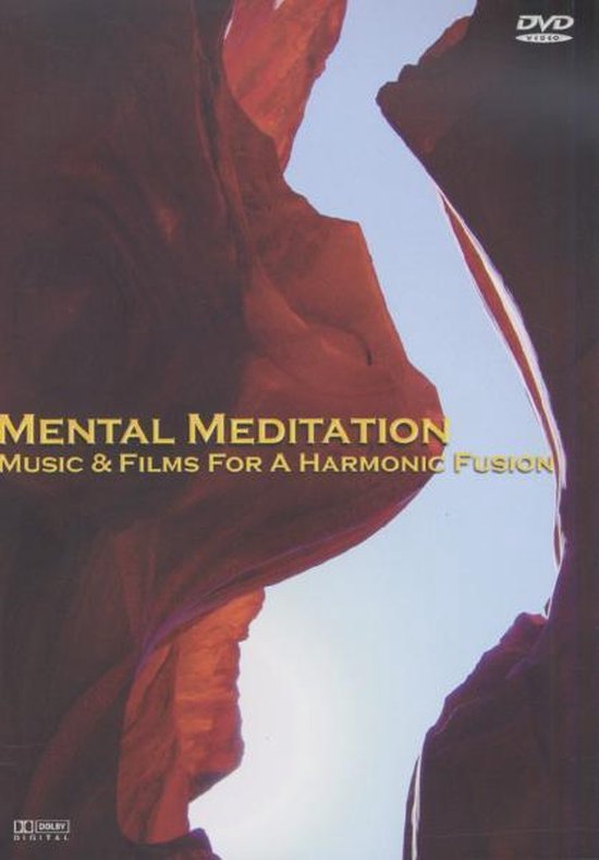 Mental Meditation Music  & Films For A Harmonic Fu