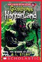 Goosebumps HorrorLand 17 - The Wizard of Ooze (Goosebumps HorrorLand #17)