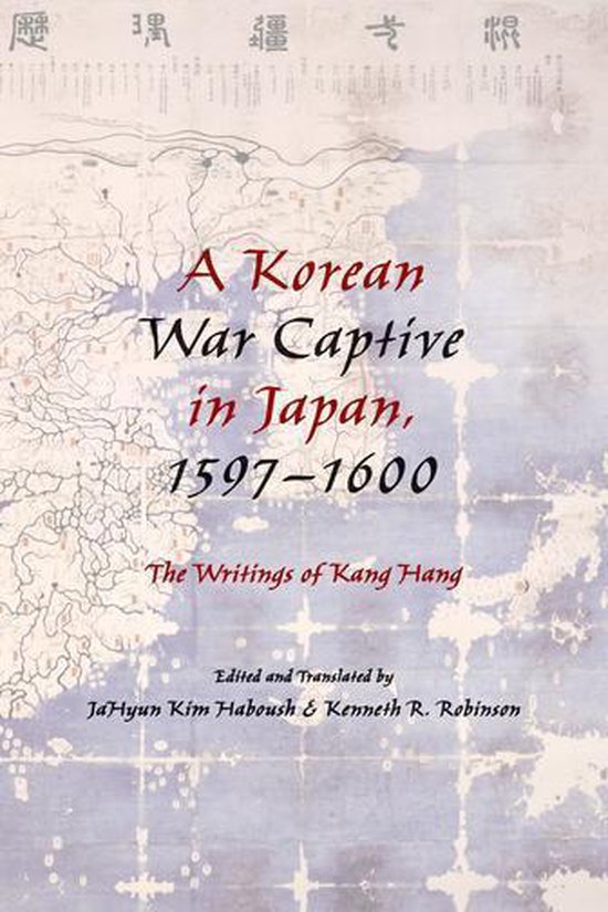 A Korean War Captive in Japan, 1597–1600 - cover