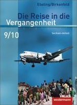 Die Reise in die Vergangenheit 9 / 10. Schülerband. Sachsen-Anhalt