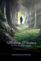 Modern Psalms of this Woman's Walk