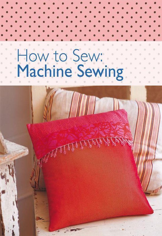 How to Sew Machine Sewing (ebook), David & Charles Editors 9780715338933 Boeken