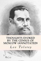 Thoughts Evoked by the Census of Moscow (Annotated)