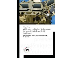Véhicules militaires à domaines de sécurité et de criticité multiples