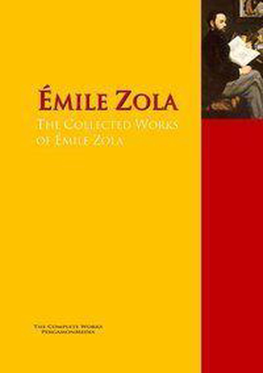 The Collected Works of Émile Zola (ebook), Emile Zola