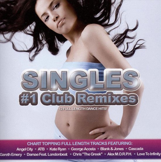 Singles: #1 Club Remixes