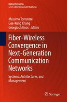 Optical Networks - Fiber-Wireless Convergence in Next-Generation Communication Networks