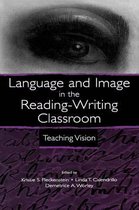Language and Image in the Reading-Writing Classroom