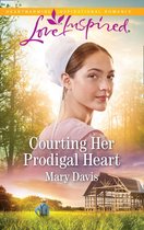 Prodigal Daughters 3 - Courting Her Prodigal Heart (Mills & Boon Love Inspired) (Prodigal Daughters, Book 3)