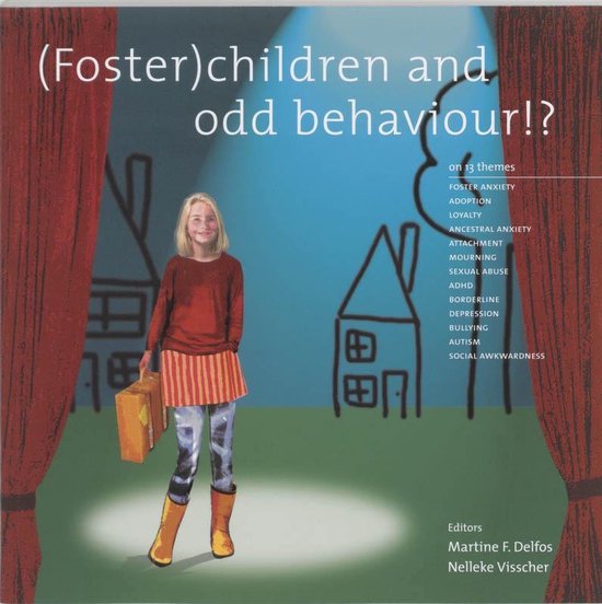 Cover van het boek '(Foster)children and odd behaviour !? / druk 1'