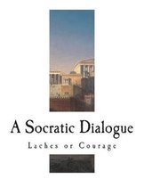 Laches or Courage