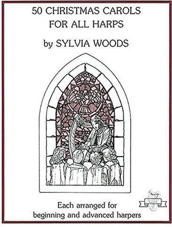Fifty Christmas Carols for All Harps