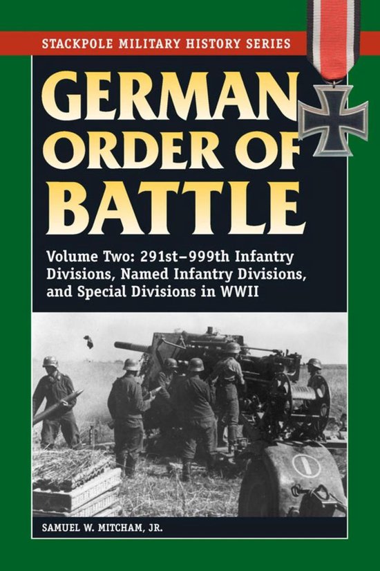 Stackpole Military History Series - German Order of Battle