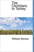 The Christians in Turkey