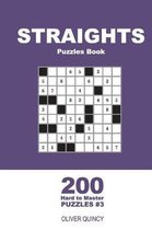 Straights Puzzles Book - 200 Hard to Master Puzzles 9x9 (Volume 3)