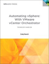VMware Press Technology - Automating vSphere with VMware vCenter Orchestrator