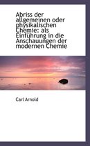 Abriss Der Allgemeinen Oder Physikalischen Chemie