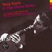 Tony Scott and & The Three Dicks: Complete Milt Hinton & Osie Johnson Quartet