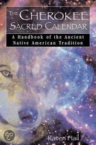The Cherokee Sacred Calendar