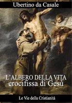 I doni della Chiesa - L’albero della vita crocifissa di Gesù