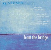 9 Views from the Bridge