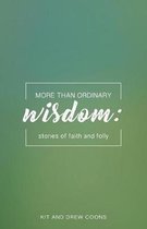 More Than Ordinary Wisdom