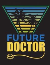 Future Doctor Notebook