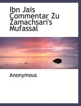 Ibn Jais Commentar Zu Zamachsari's Mufassal