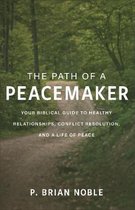 The Path of a Peacemaker