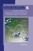 Challenges and Advances in Computational Chemistry and Physics 6 - Solvation Effects on Molecules and Biomolecules