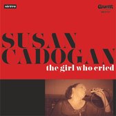 Susan Cadogan - The Girl Who Cried (CD|LP)
