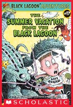 Black Lagoon Adventures 17 - The Summer Vacation from the Black Lagoon (Black Lagoon Adventures #17)