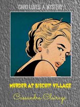 Murder at Biscuit Village