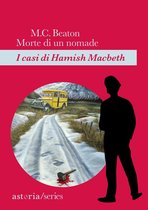 I casi di Hamish Macbeth 9 - Morte di un nomade
