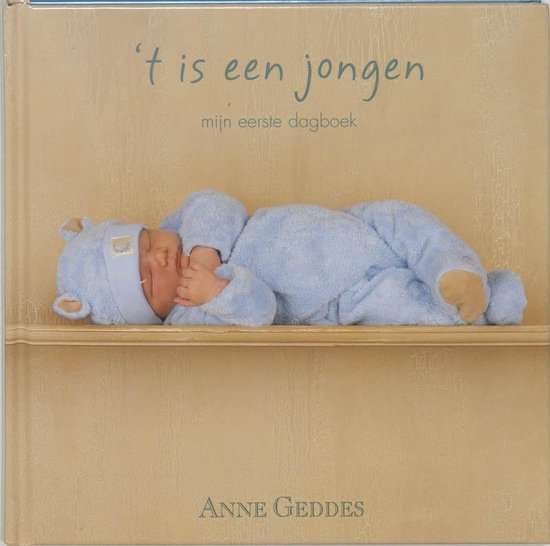 Cover van het boek ''t is een jongen' van Anne Geddes