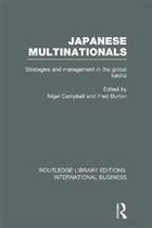 Routledge Library Editions: International Business - Japanese Multinationals (RLE International Business)