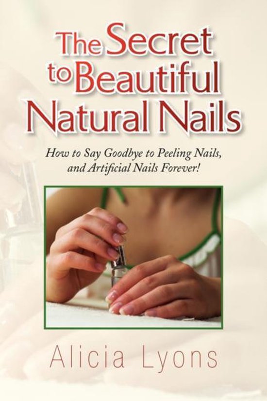The Secret to Beautiful Natural Nails - cover