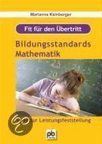 Fit für den Übertritt - Bildungsstandards Mathematik