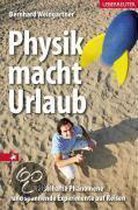 Physik macht Urlaub