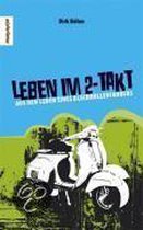 Leben im 2-Takt