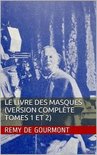 Le Livre des masques (Version complète tomes 1 et 2)