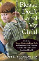 Please Don't Label My Child