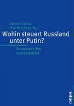 Wohin steuert Russland unter Putin?