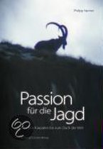 Passion für die Jagd