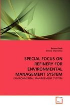 Special Focus on Refinery for Environmental Management System