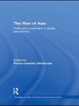 Routledge Studies in the Growth Economies of Asia - The Rise of Asia