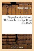 Biographie Et Po sies de Th odore Leclerc (de Paris)
