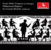 Gustav Holst: Composer as Arranger